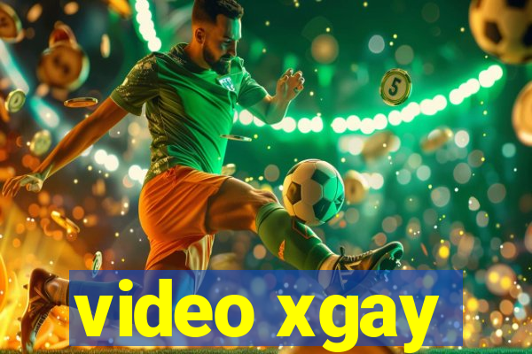 video xgay